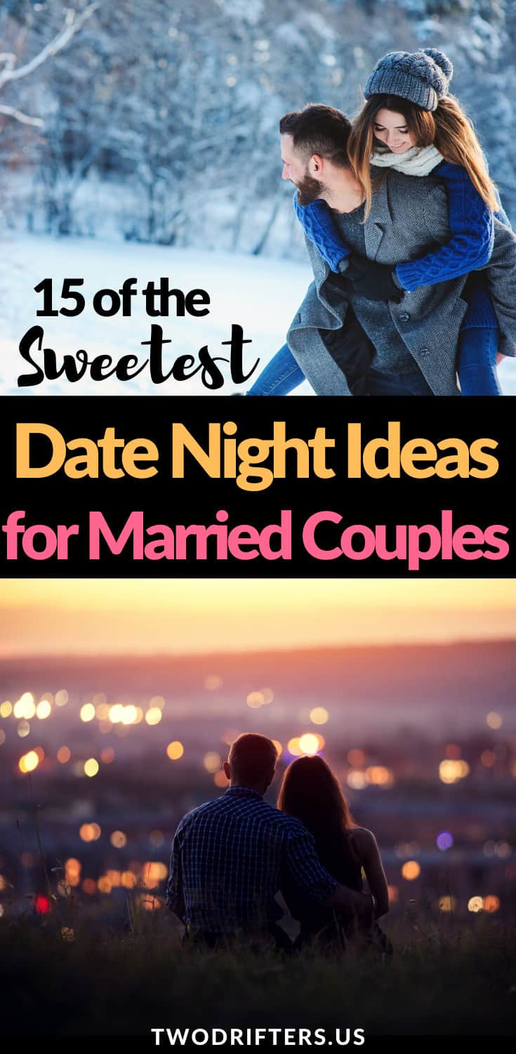 Pinterest social share image that says "15 of the Sweetest Date Night Ideas for Married Couples."