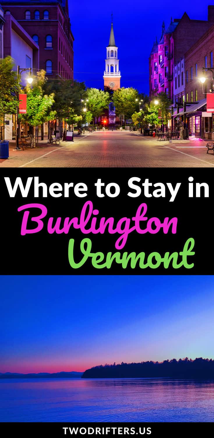 Where to Stay in Burlington VT The Best Burlington VT Hotels, Airbnbs
