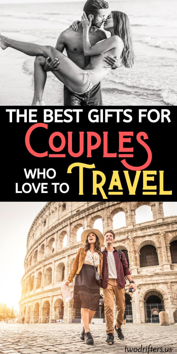 Pinterest social share image that says "The Best Gifts for Couples who Love to Travel."