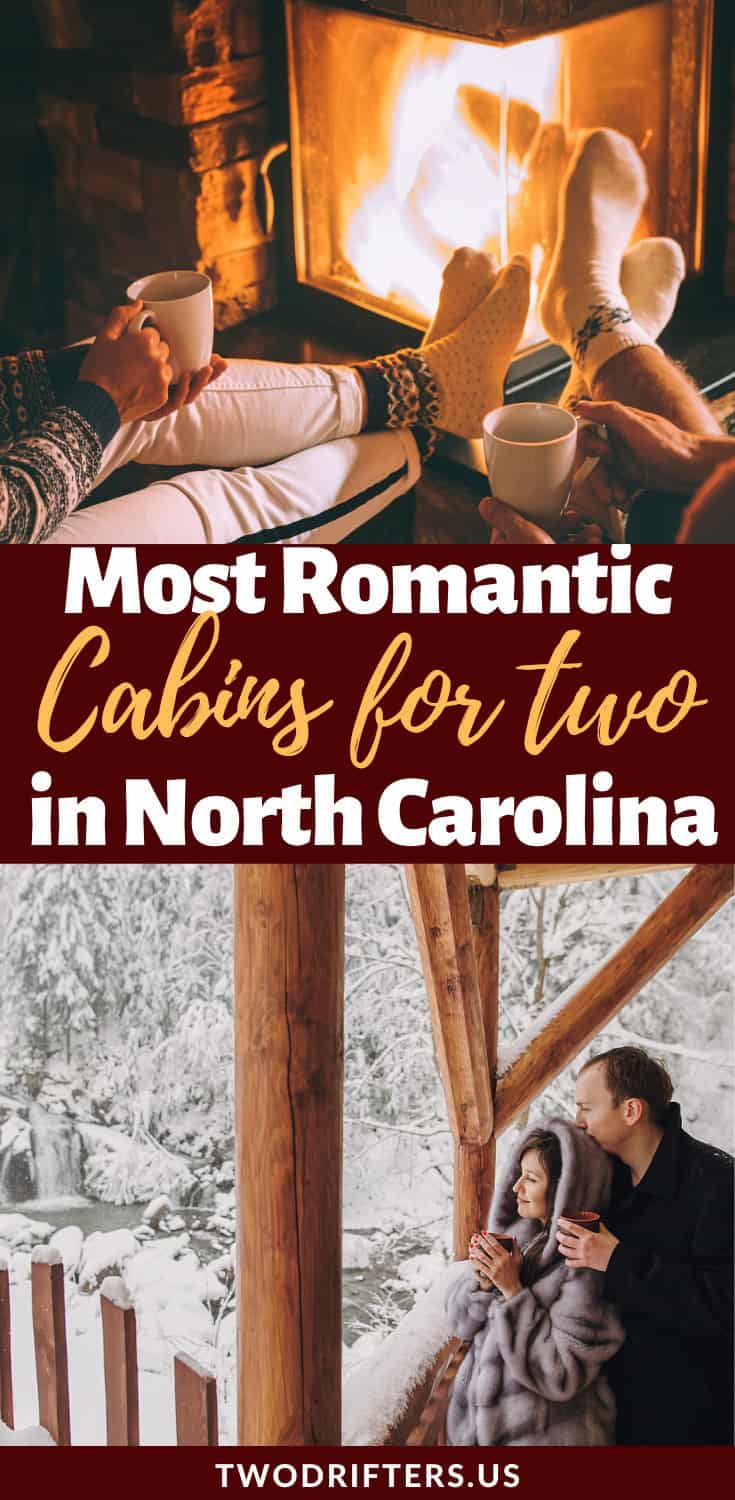 Pinterest social share image that says "Most Romantic Cabins for Two in North Carolina."