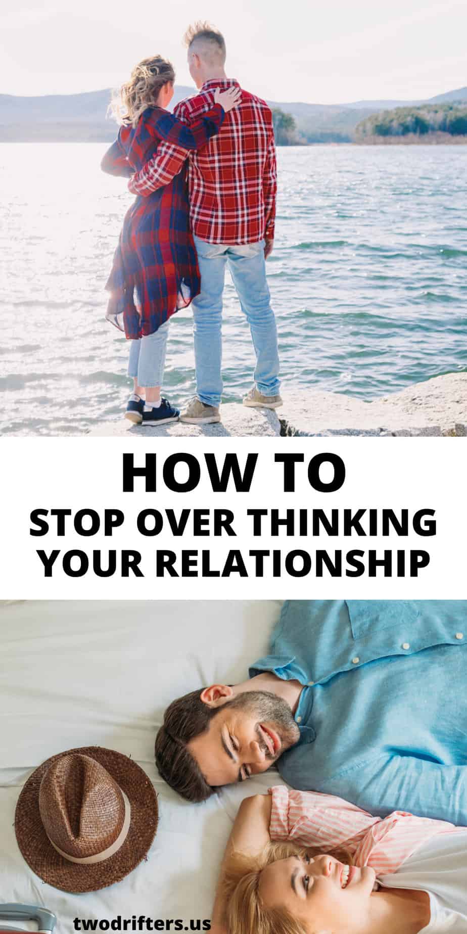 Pinterest social image that says “How to Stop Over Thinking Your Relationship.”