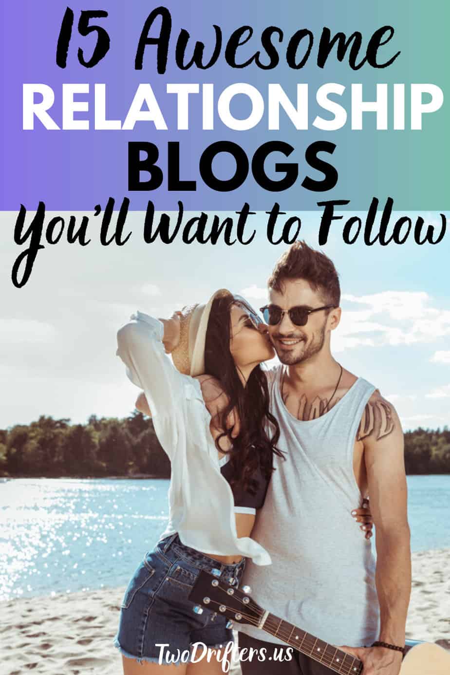 Pinterest social share image that says "15 Awesome Relationship Blogs You'll Want to Follow."