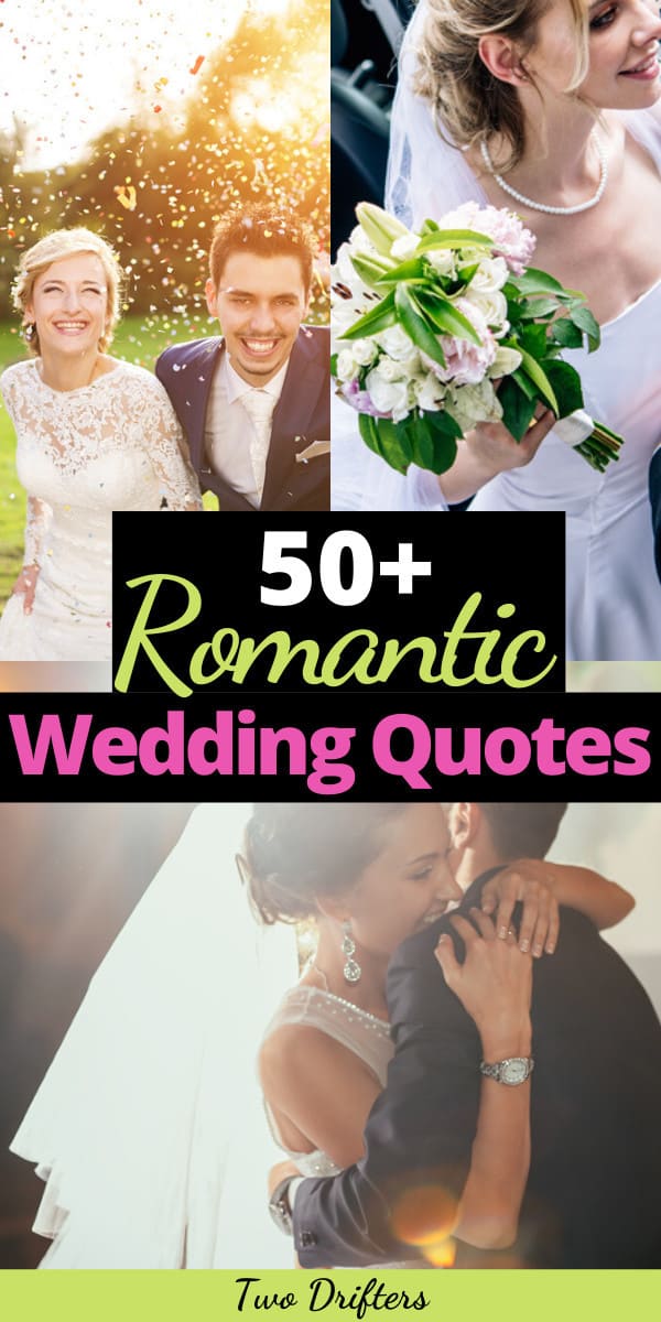 Pinterest social image that says “50+ Romantic Wedding Quotes.”