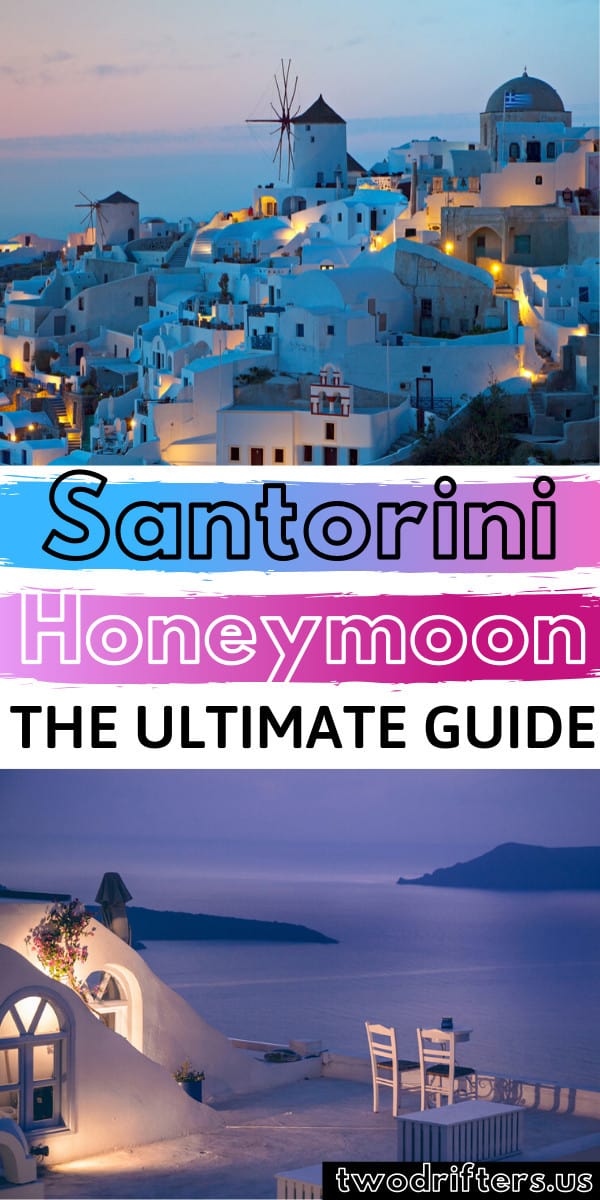 Pinterest social image that says “Santorini Honeymoon The Ultimate Guide.”
