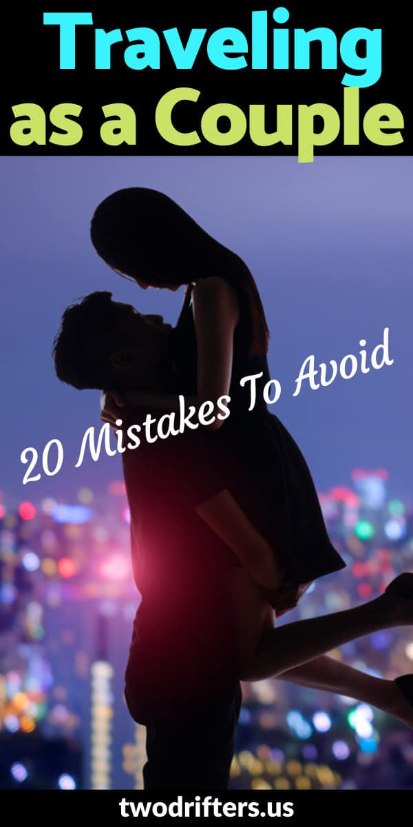Pinterest social share image that says "Traveling as a couple: 20 mistakes to avoid."