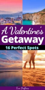 16 Romantic Valentine's Getaway In The USA Ideas (2023) | Two Drifters