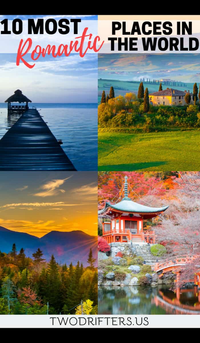 The Most Romantic Places in the World for Couples to Visit