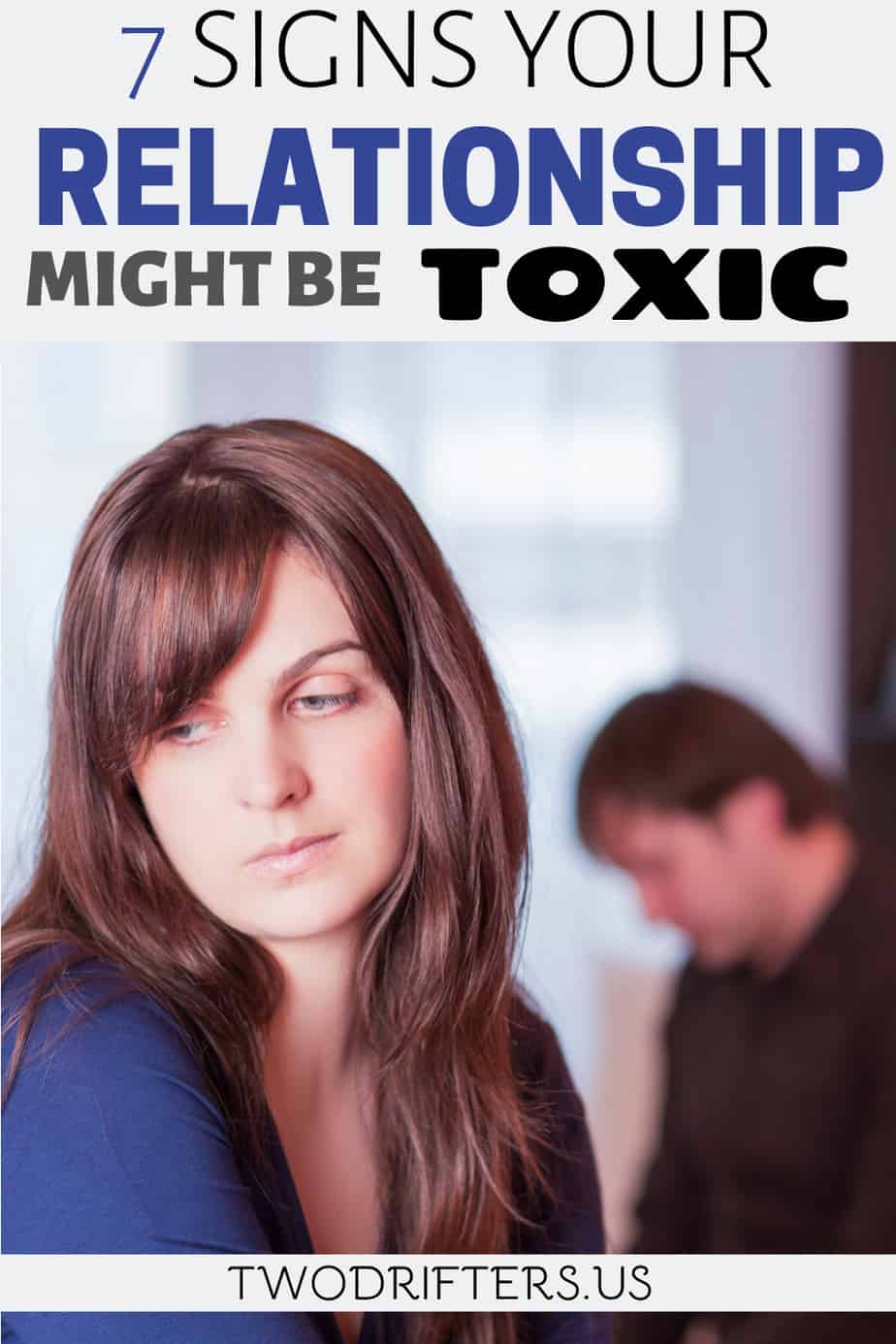Pinterest social image that says "7 Signs Your Relationship Might Be Toxic."