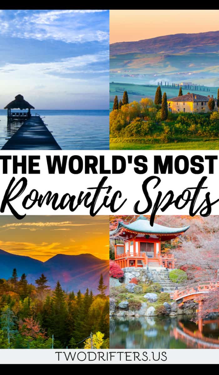 The Most Romantic Places in the World for Couples to Visit