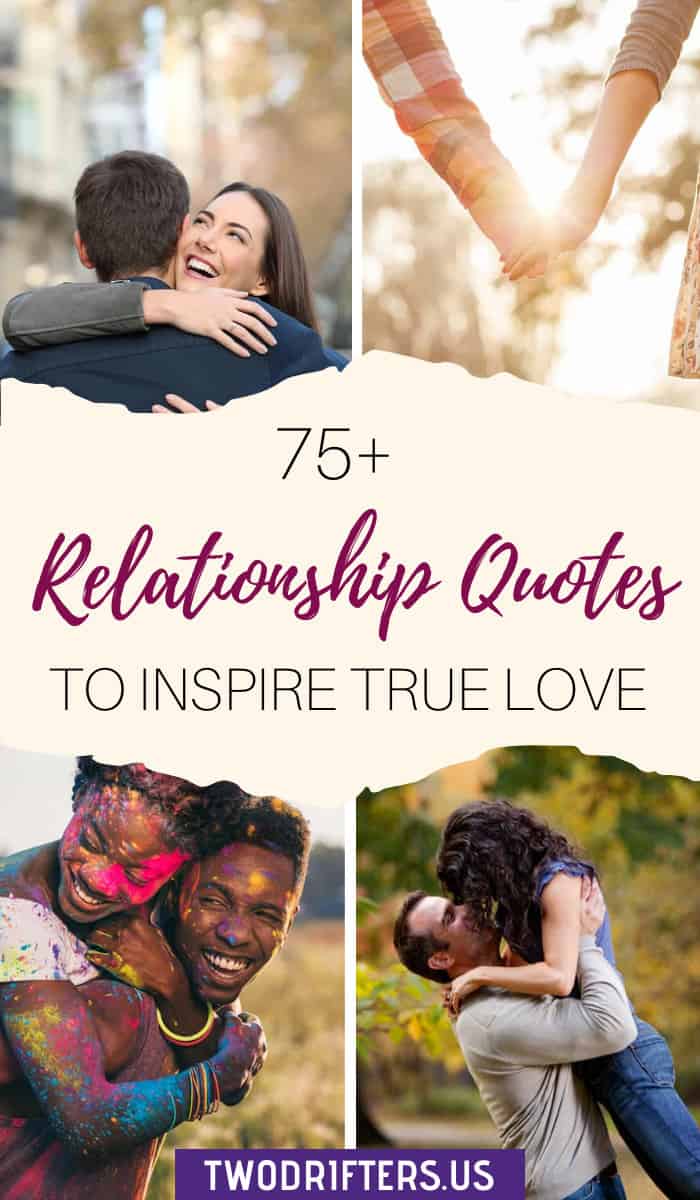 Pinterest social image that says “75+ relationship quotes to inspire true love.”