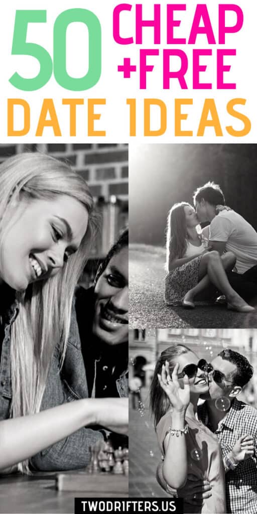 50 Cheap And Free Date Ideas You'll Love | Two Drifters