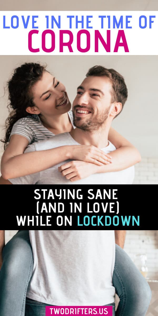 Pinterest social share image that says "Staying Sane (and in love) while on lockdown."