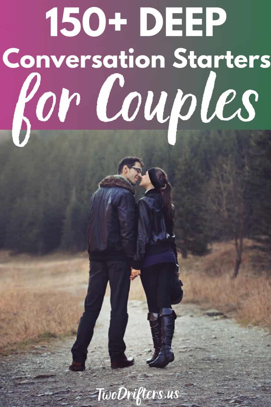Pinterest social share image that says "150+ Deep Conversation Starters for Couples."