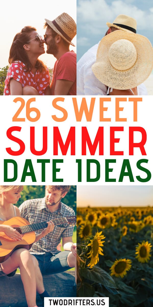 Pinterest social share image that says "26 Sweet Summer Date Ideas."