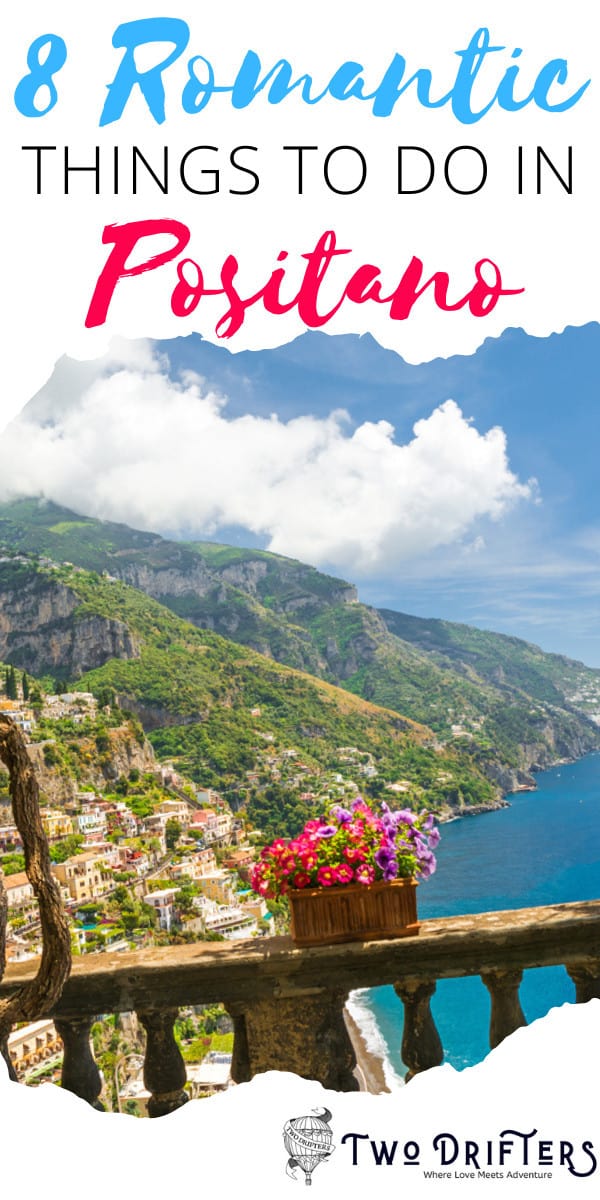 Pinterest social share image that says "8 Romantic Things to do in Positano."