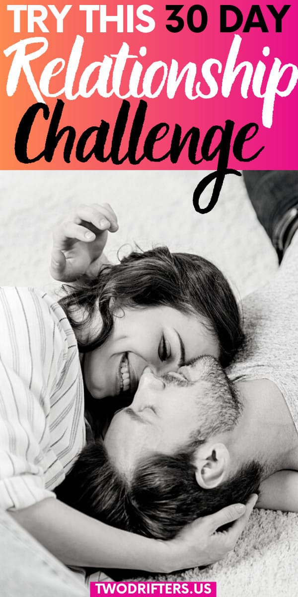 Pinterest social share image that says "Try This 30 Day Relationship Challenge."