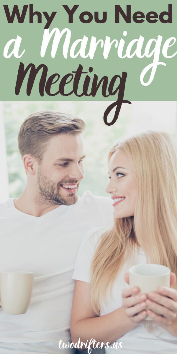 Pinterest social share image that says "Why You Need a Marriage Meeting."