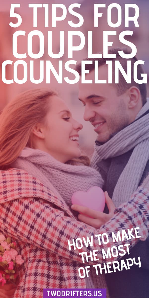 Pinterest social image that says “5 tips for couples counseling. How to make the most of therapy.”