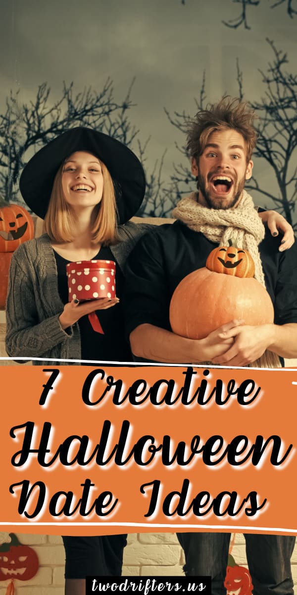 Pinterest social share image that says "7 Creative Halloween Date Ideas."