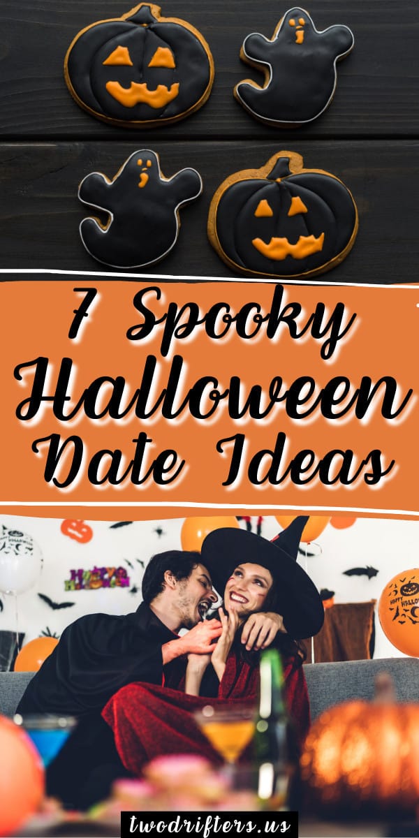 Pinterest social share image that says "7 Spooky Halloween Date Ideas."