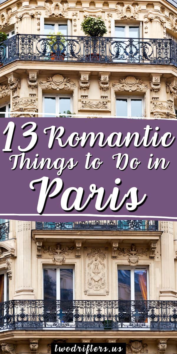 Pinterest social share image that says "13 Romantic Things to do in Paris."