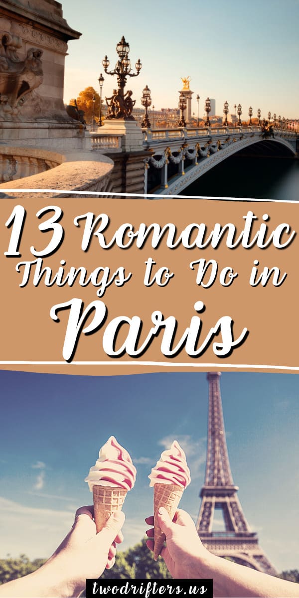 Pinterest social share image that says "13 Romantic Things to do in Paris."