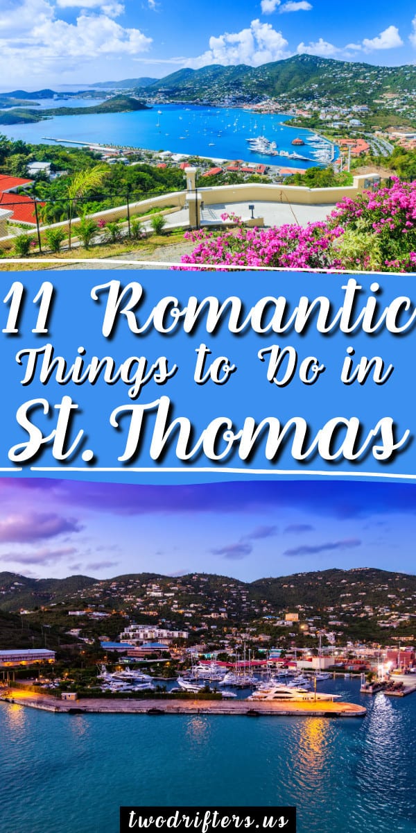 Pinterest social share image that says "11 Romantic Things to do in St. Thomas."