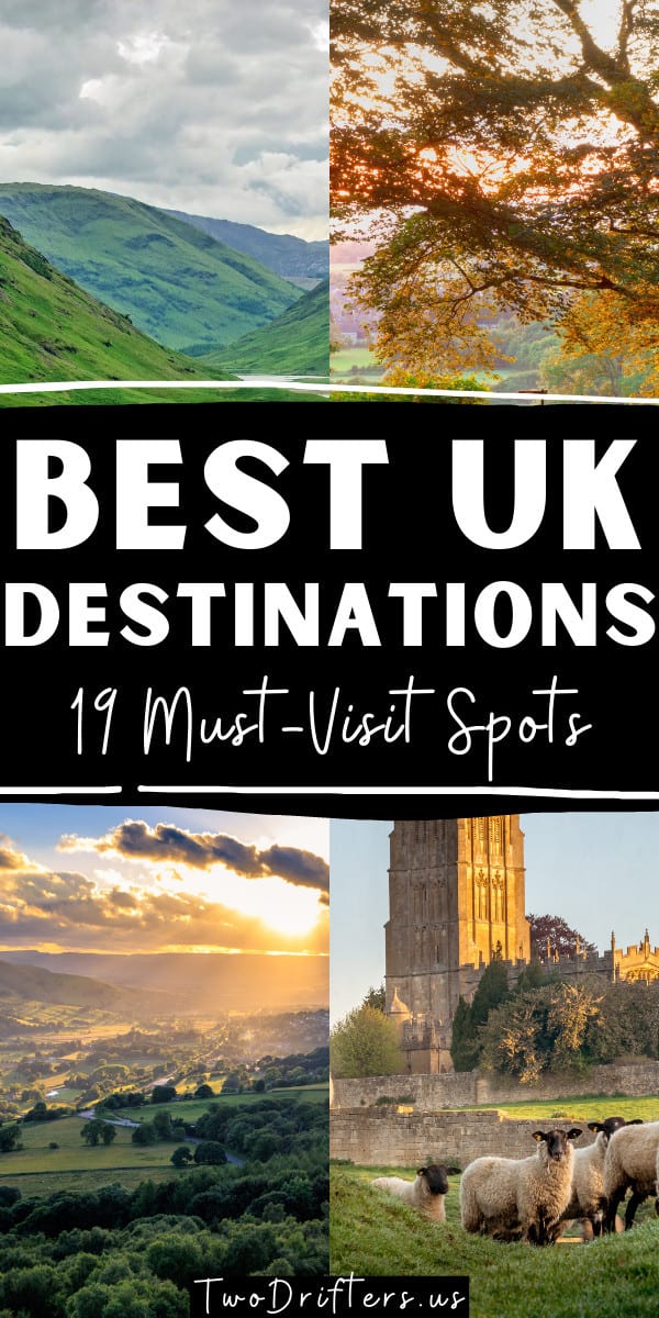 Pinterest social share image that says "Best UK Destinations: 19 Must-Visit Spots."