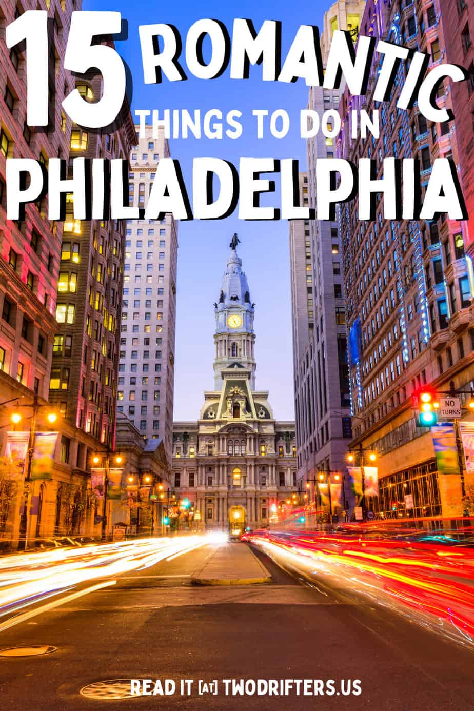 Pinterest social share image that says "15 Romantic Things to do in Philadelphia."