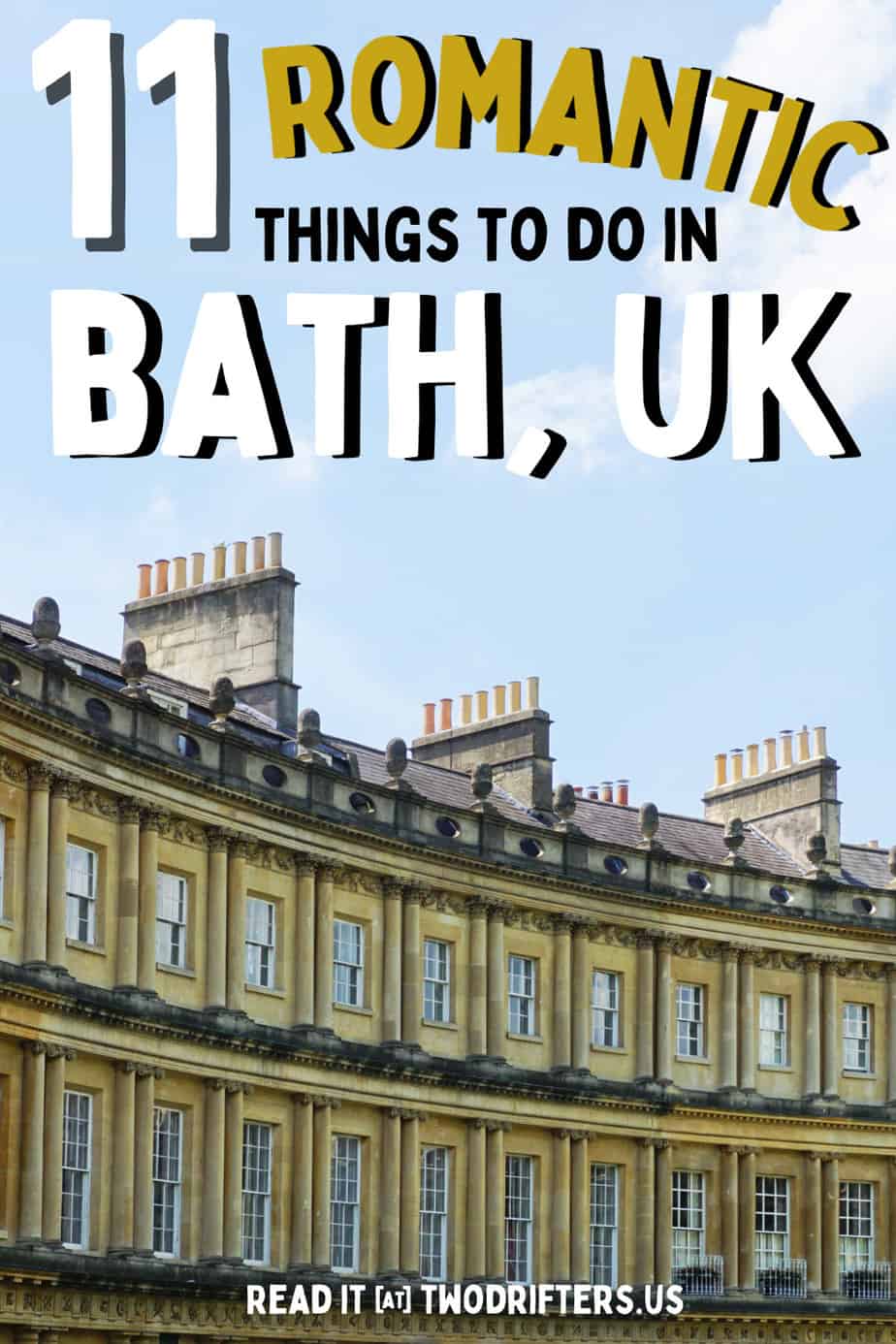 Pinterest social share image that says "10 Romantic Things to do in Bath, UK."