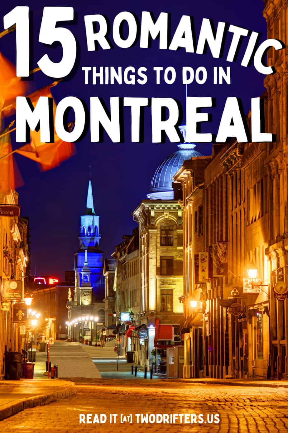 Pinterest social share image that says "15 Romantic Things to do in Montreal."