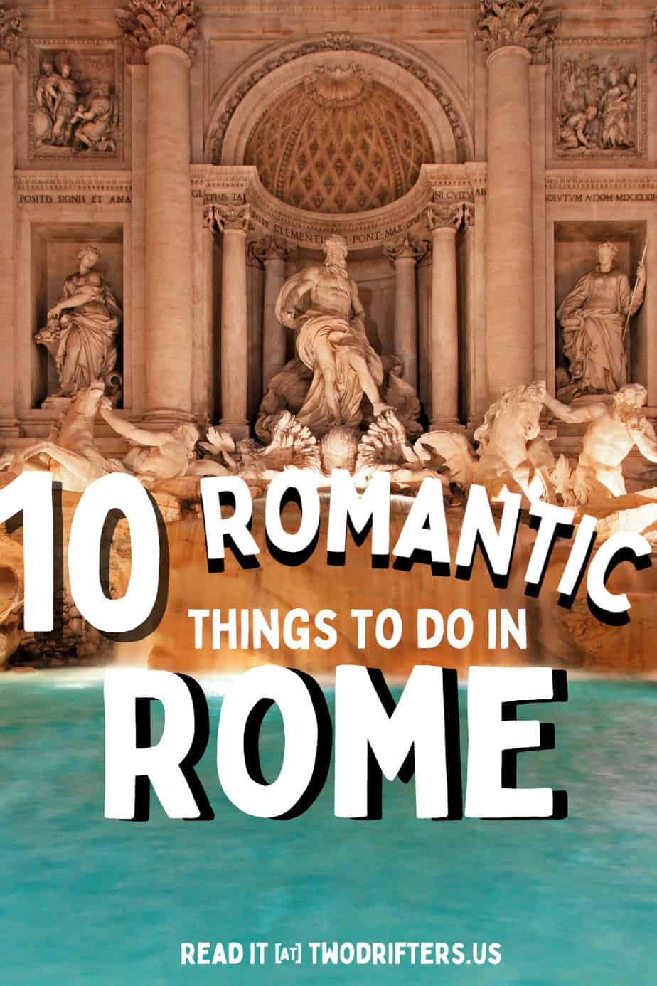 Pinterest social image that says “10 romantic things to do in Rome.”