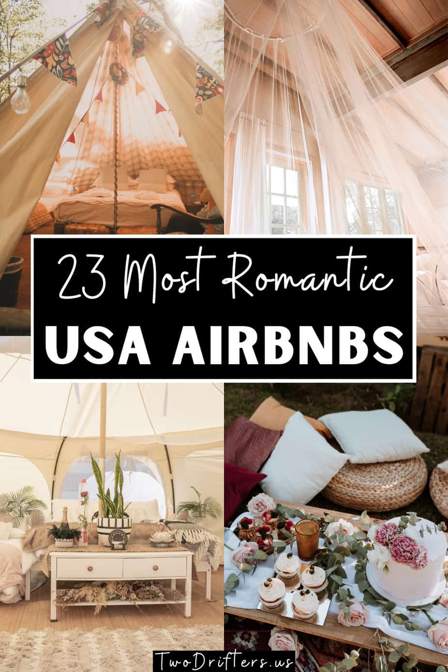 Pinterest social share image that says "23 Most Romantic USA Airbnbs."