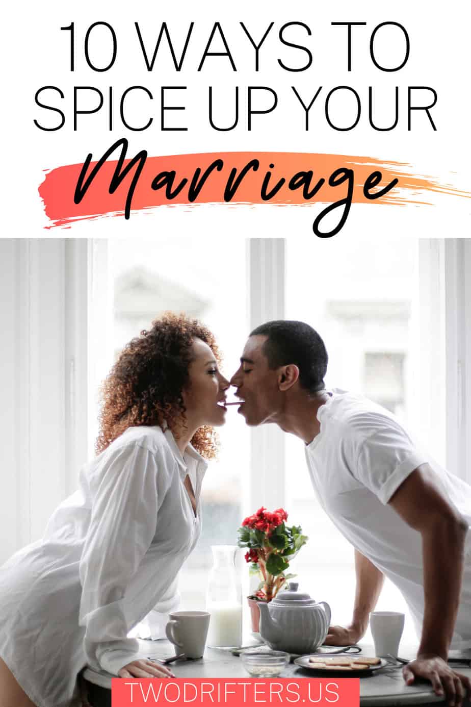 Pinterest social image that says “10 ways to spice up your marriage.”