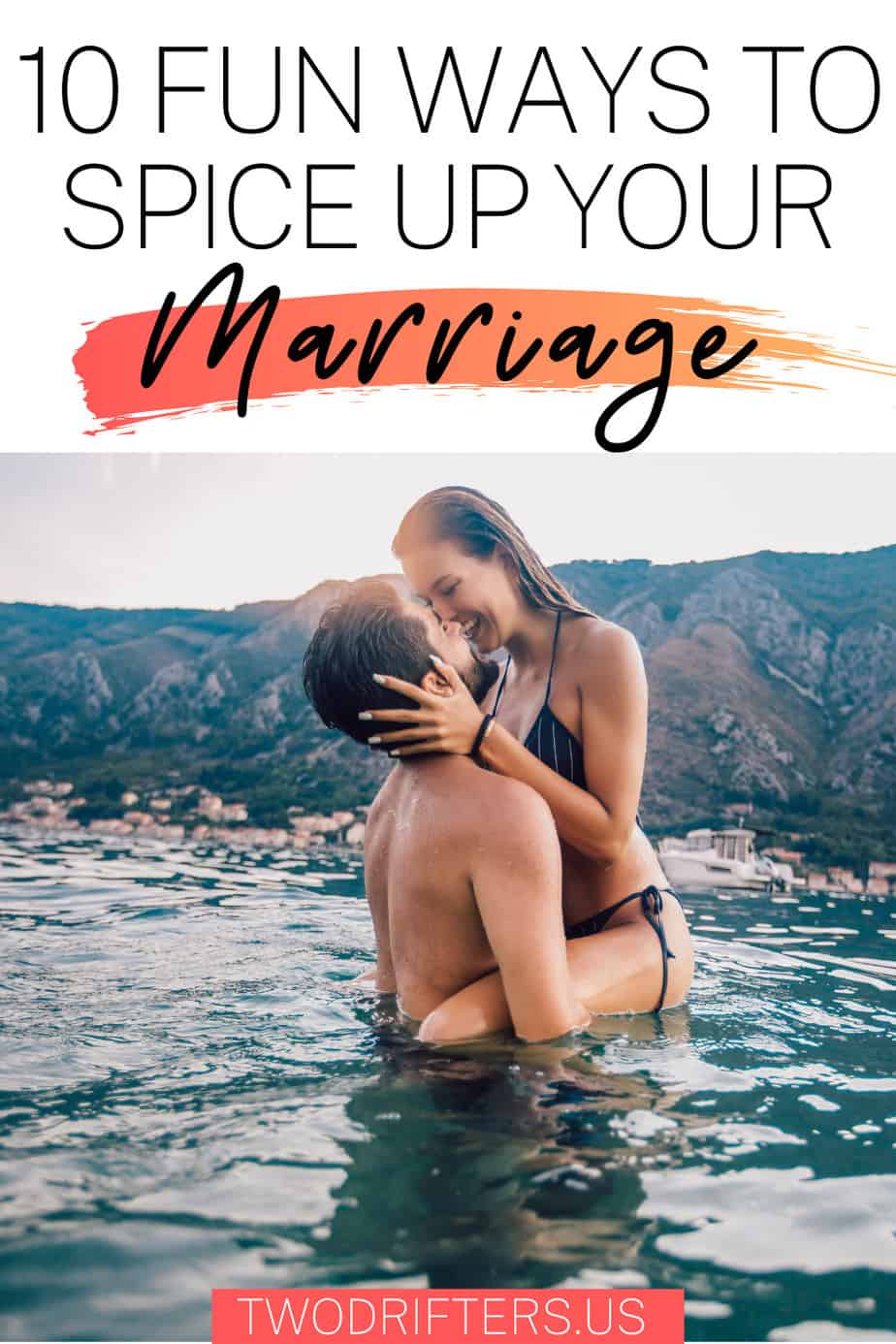Pinterest social image that says “10 fun ways to spice up your marriage.”