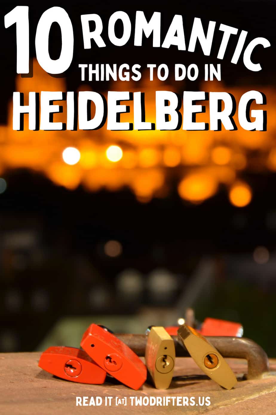 Pinterest social image that says “10 romantic things to do in Heidelberg.”