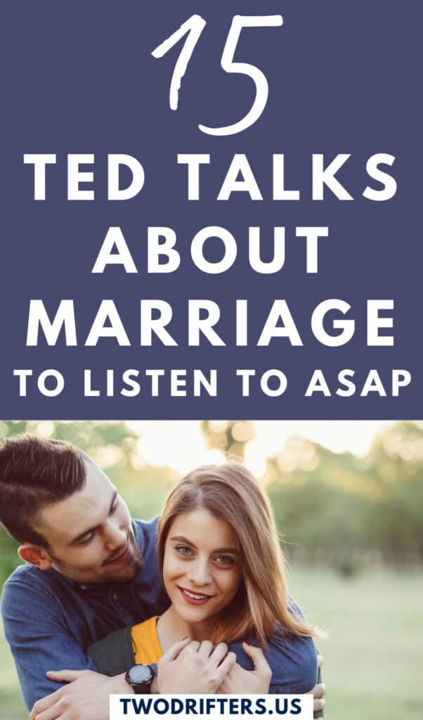 15 Awesome TED Talks on Relationships and Marriage