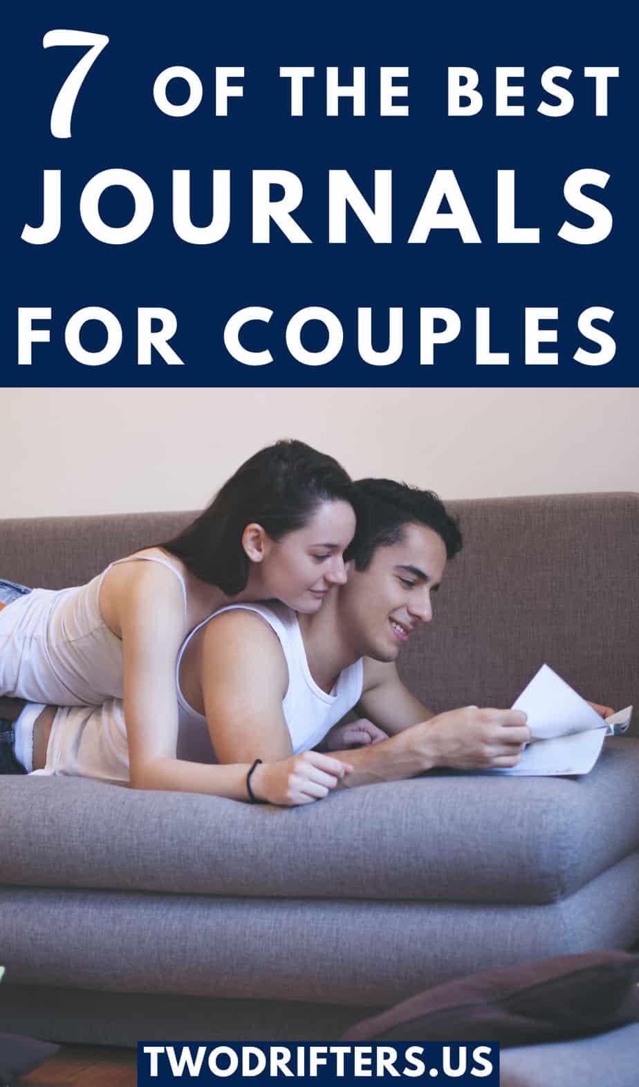 Pinterest social image that says “7 of the best journals for couples.”